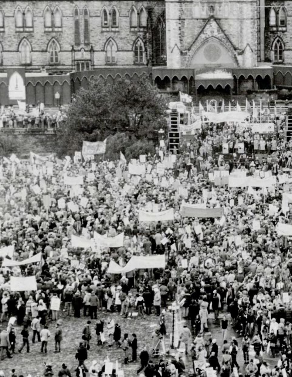 THE LARGEST RALLY IN CANADIAN HISTORY November 21, 1981 / Parliament Hill Ottawa / 100,000+ people