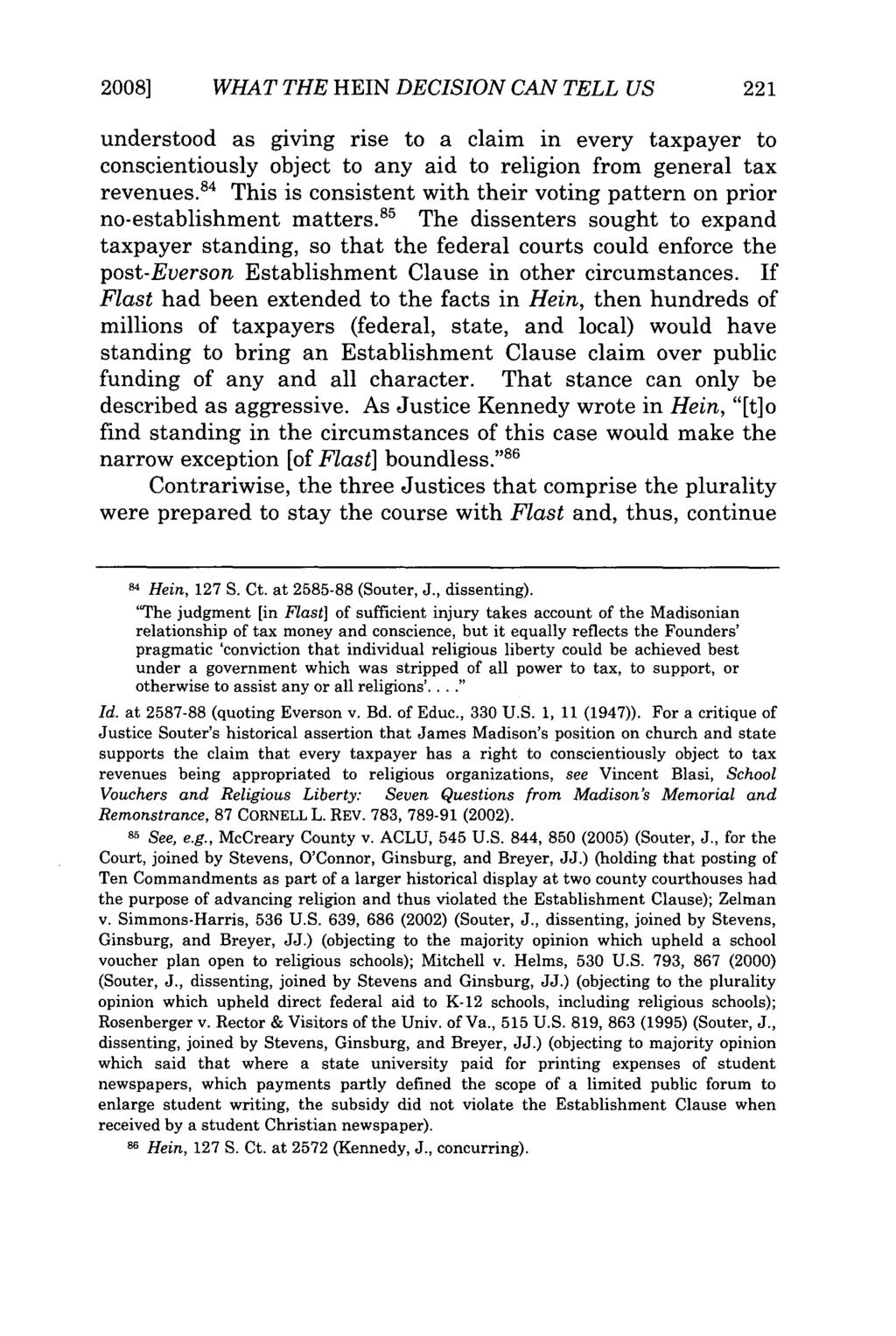 2008] WHAT THE HEIN DECISION CAN TELL US understood as giving rise to a claim in every taxpayer to conscientiously object to any aid to religion from general tax revenues.
