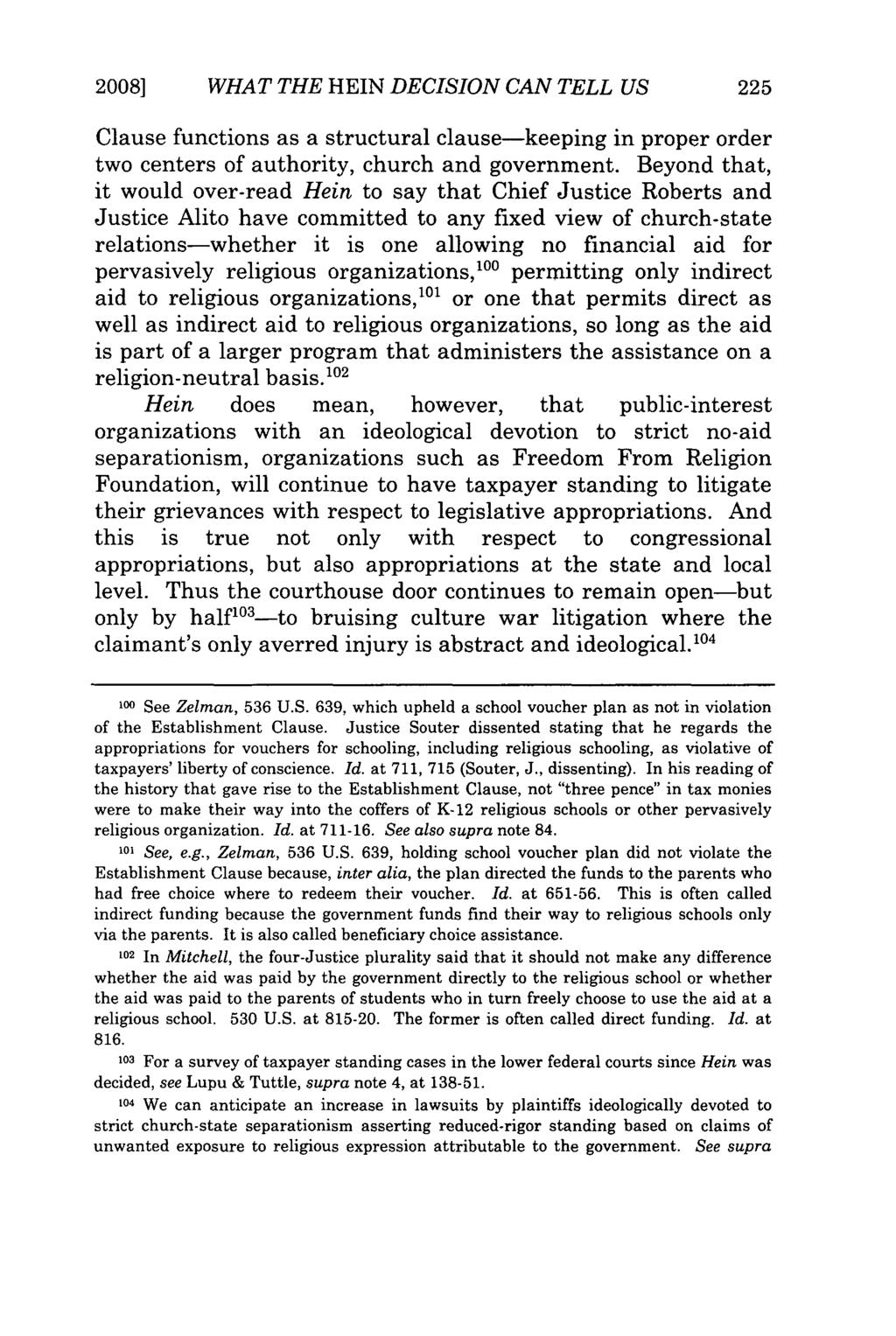 2008] WHAT THE HEIN DECISION CAN TELL US 225 Clause functions as a structural clause-keeping in proper order two centers of authority, church and government.