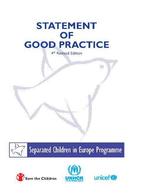 Workshop with separated children in Cyprus Programme Achievements Statement of Good Practice The Statement of Good Practice has been drawn up by SCEP in order to provide a straightforward account of