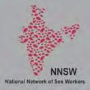 NATIONAL NETWORK OF SEX WORKERS [NNSW] STATEMENT CHALLENGING THE LAST GIRL FIRST : SECOND WORLD CONGRESS AGAINST THE SEXUAL EXPLOITATION OF WOMEN AND GIRLS (JANUARY 29 31, 2017, NEW DELHI, INDIA)