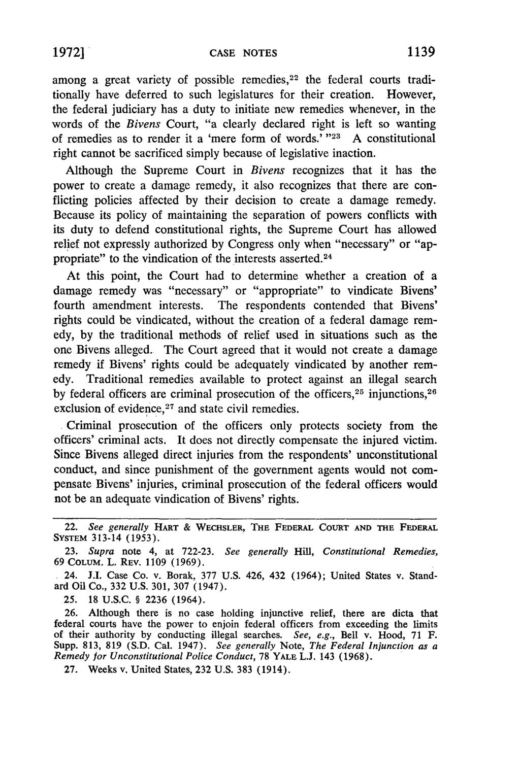 1972] CASE NOTES 1139 among a great variety of possible remedies, 2 2 the federal courts traditionally have deferred to such legislatures for their creation.