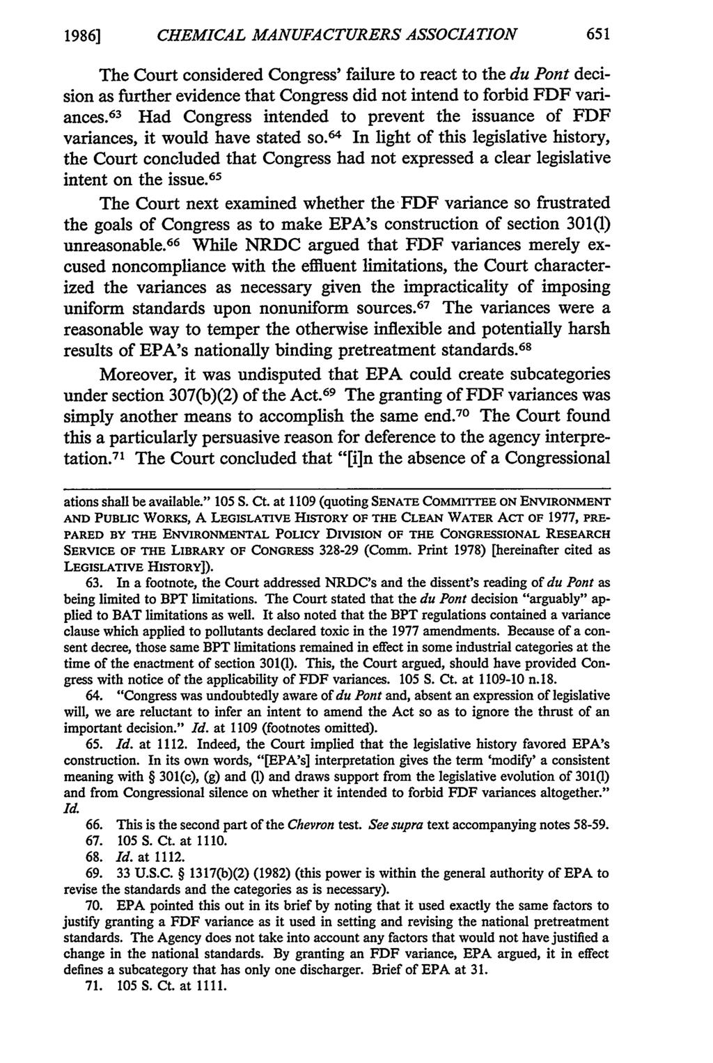 1986] CHEMICAL MANUFACTURERS ASSOCIATION The Court considered Congress' failure to react to the du Pont decision as further evidence that Congress did not intend to forbid FDF variances.