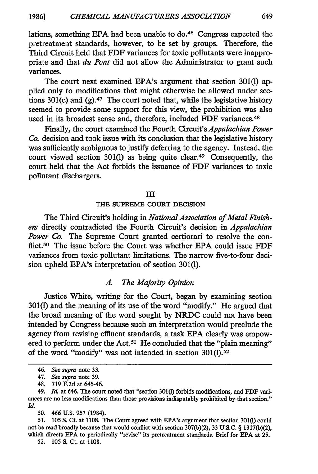 1986] CHEMICAL MANUFACTURERS ASSOCIATION lations, something EPA had been unable to do. 46 Congress expected the pretreatment standards, however, to be set by groups.