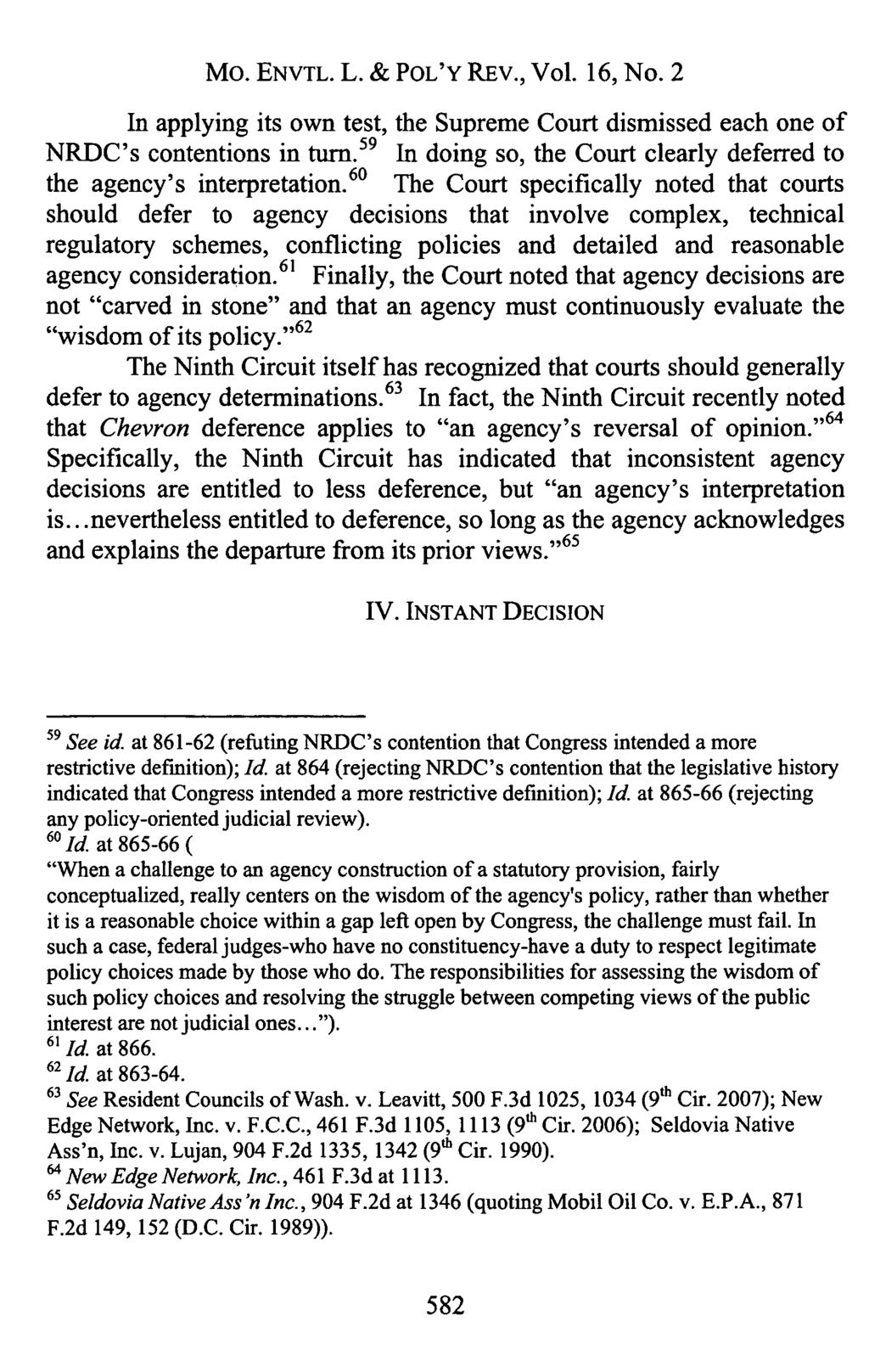 Mo. ENVTL. L. & POL'Y REv., Vol. 16, No. 2 In applying its own test, the Supreme Court dismissed each one of NRDC's contentions in turn.