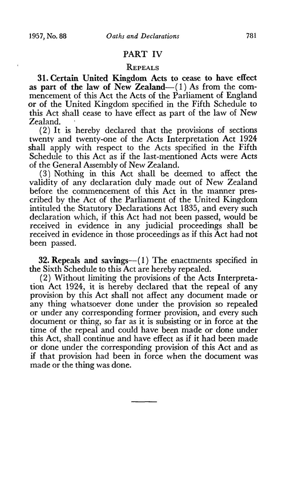 1957, No. 88 Oaths and Declarations 781 PART IV REPEALS 31.