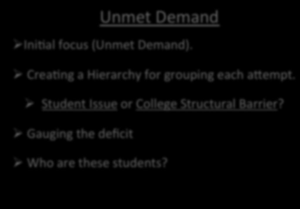 grouping each alempt. Ø Student Issue or College Structural Barrier?