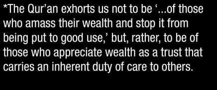 rather, to be of those who appreciate wealth as a trust that carries an inherent duty