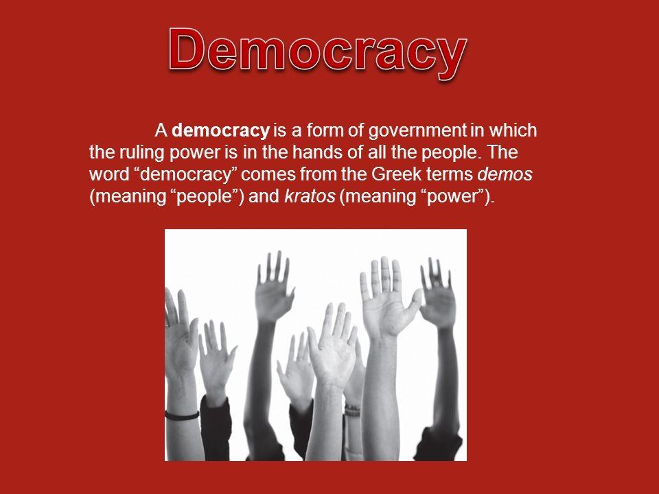 What is the meaning of democracy?