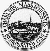To either of the Constables of the Town of Charlton: Town of Charlton, Massachusetts Annual Town Meeting Warrant Election Portion Saturday, May 7, 2016 Town Meeting Business Session May 16, 2016 In
