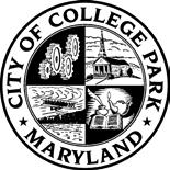 CITY OF COLLEGE PARK, MARYLAND WORKSESSION AGENDA ITEM Prepared By: Scott Somers, City Manager Meeting Date: February 6, 2018 Suellen Ferguson, City Attorney Presented By: Scott Somers, City Manager