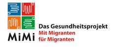 Example for best practice: The programme With Migrants for Migrants Intercultural in Germany (MiMi) (I) Aims: Level unequal long-term health opportunities Increase of health literacy and empowerment