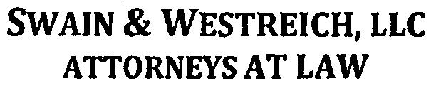 RE: SWAIN & WESTREICH, LLC ATTORNEYS AT LAW Robert E. Swain, Jr. Kenneth P.