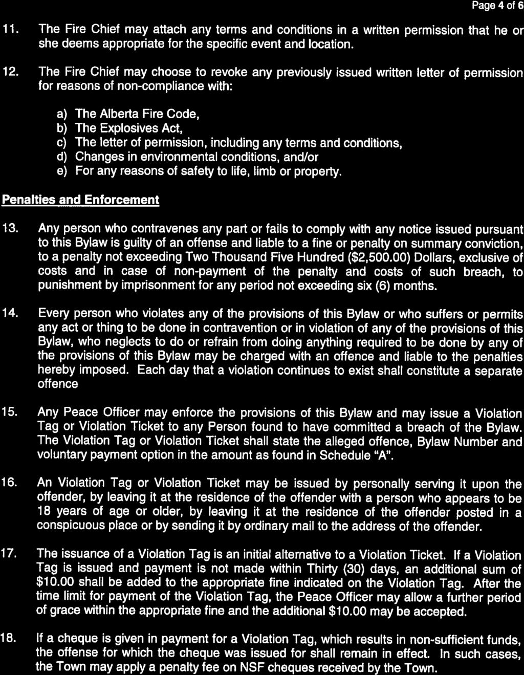 Page 4 of 6 11. The Fire Chief may attach any terms and conditions in a written permission that he or appropriate for the specific event and location. she deems choose 12.