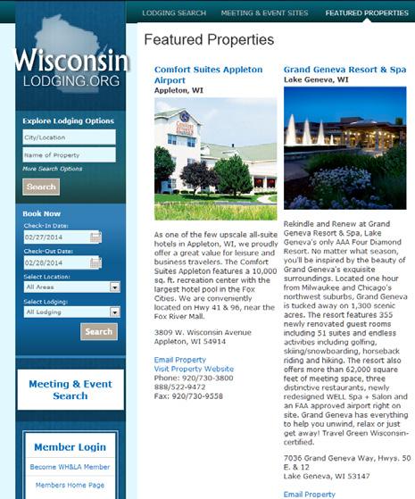 Monthly Online Opportunities Monthly online opportunities designed to increase your property s internet exposure Featured Property Listing at www.wisconsinlodging.