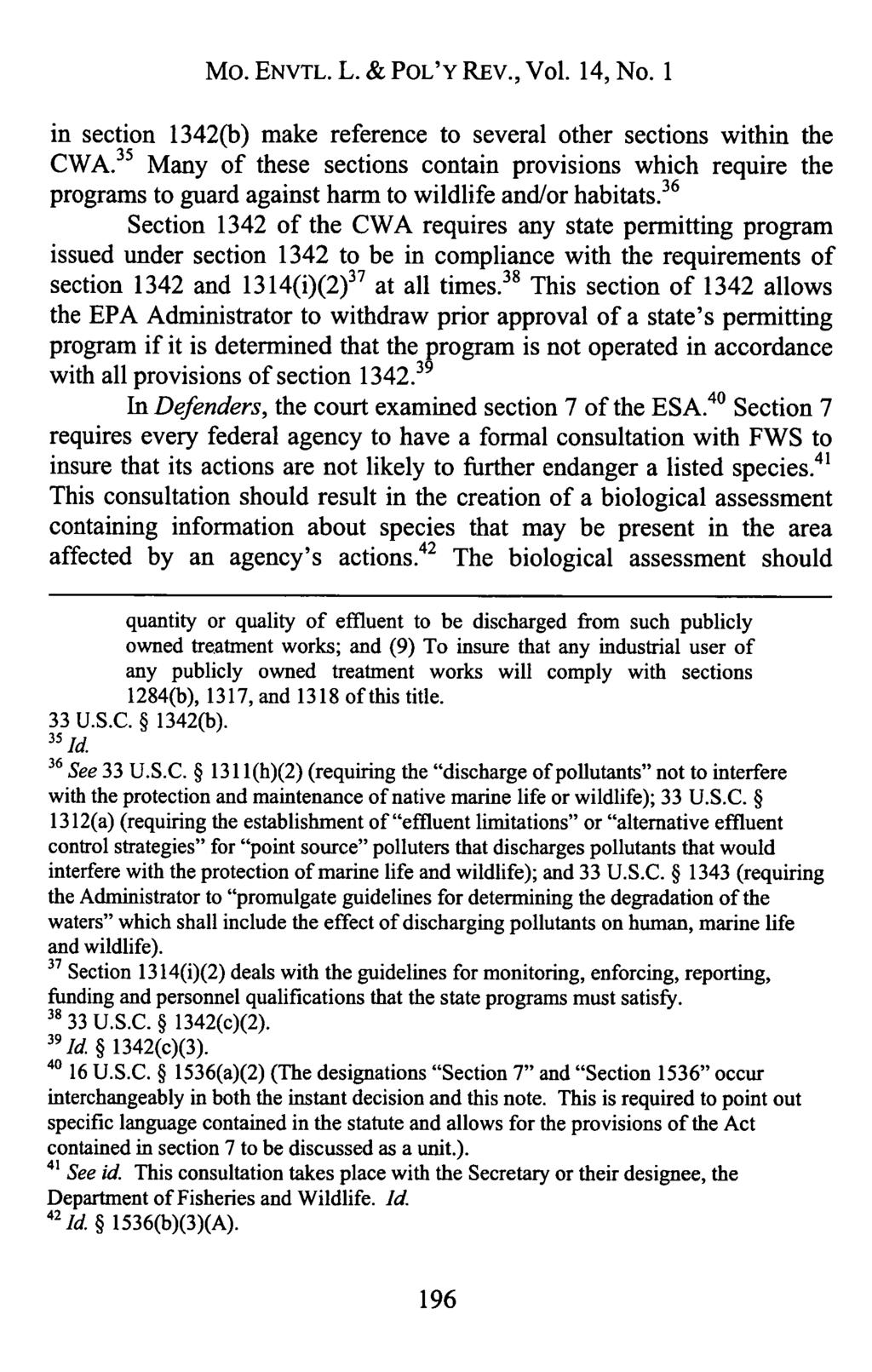Mo. ENVTL. L. & POL'Y REv., Vol. 14, No. I in section 1342(b) make reference to several other sections within the CWA.