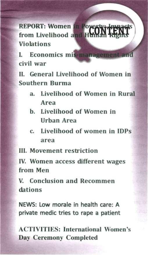 Woman and Child Rights Project (Southern Burma) Issue No.1/2007, March 2007 REPORT: Women in Poverty: Impacts from Livelihood and Human Rights Violations I.