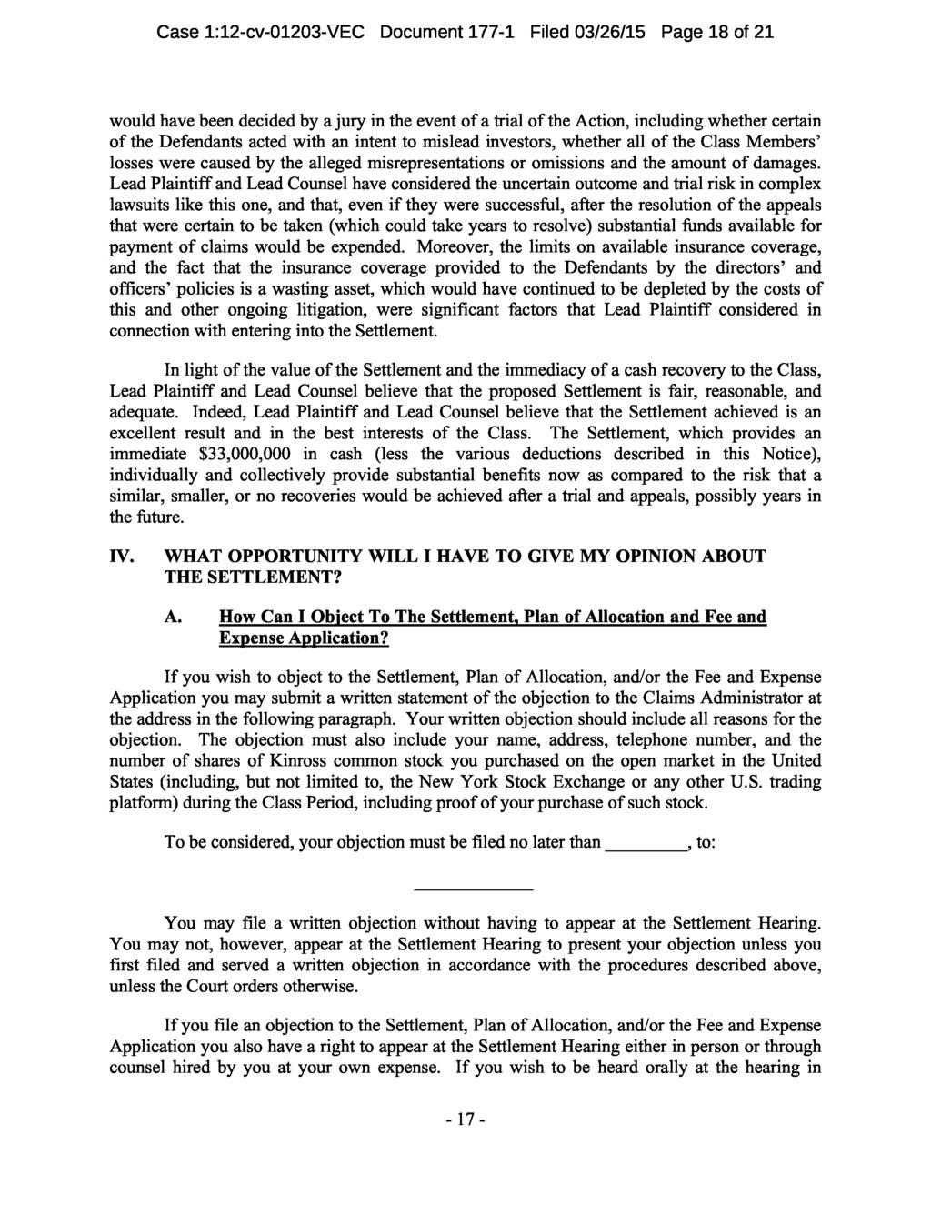 Case 1:12-cv-01203-VEC Document 177-1 Filed 03/26/15 Page 18 of 21 would have been decided by a jury in the event of a trial of the Action, including whether certain of the Defendants acted with an