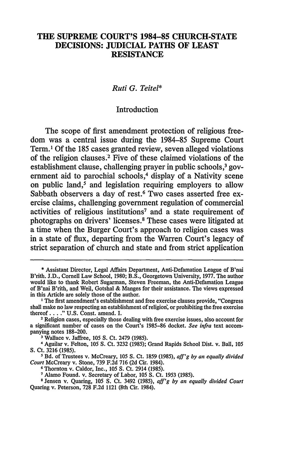 THE SUPREME COURT'S 1984-85 CHURCH-STATE DECISIONS: JUDICIAL PATHS OF LEAST RESISTANCE Ruti G.