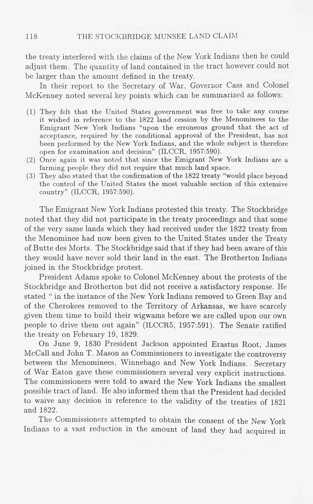 118 THE STOCKBRIDGE MUNSEE LAND CLAIM the treaty interfered with the claims of the New York Indians then he could adjust them.
