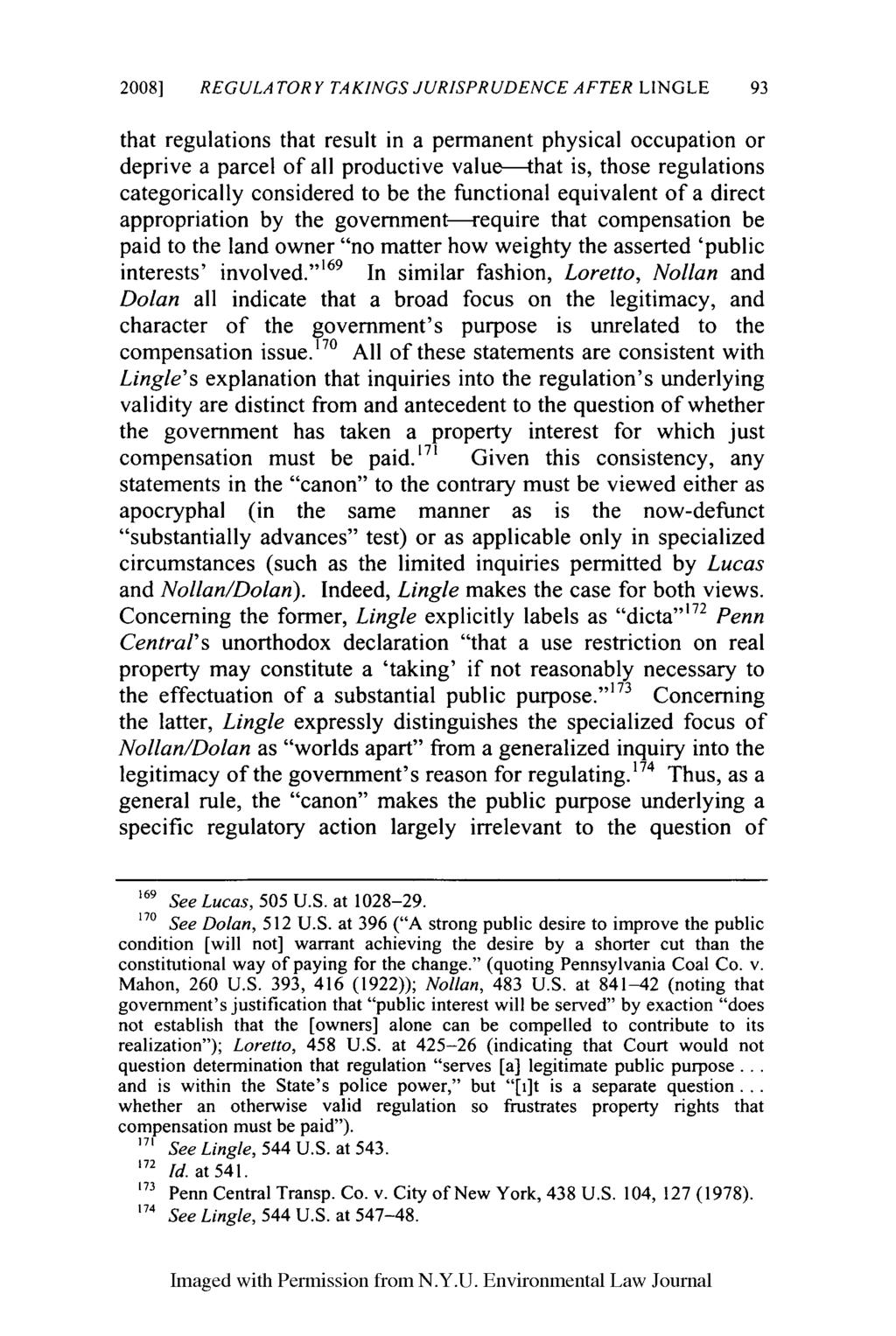 2008] REGULA TOR Y TAKINGS JURISPRUDENCE AFTER LINGLE 93 that regulations that result in a permanent physical occupation or deprive a parcel of all productive value--hat is, those regulations