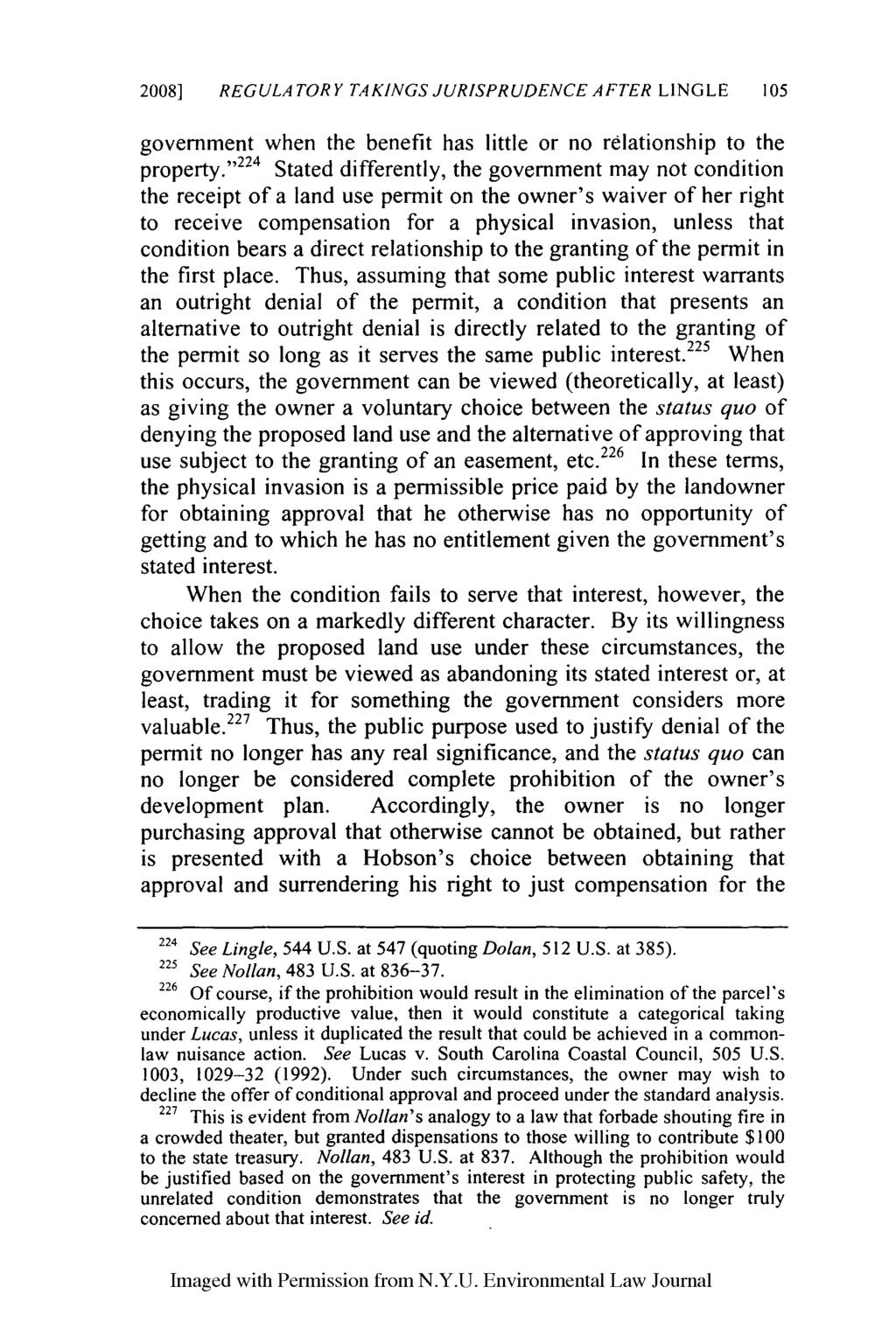 2008] REGULATORY TAKINGS JURISPRUDENCE AFTER LINGLE 105 government when the benefit has little or no relationship to the property.