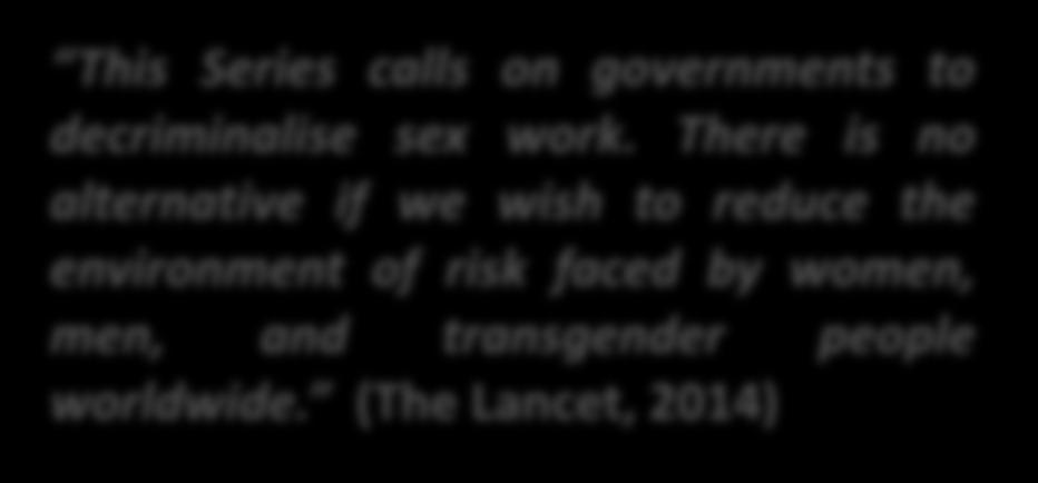 (The Lancet, 2014) ICU = inconsistent condom use