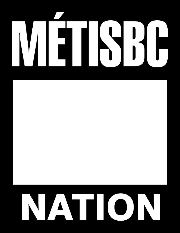 MÉTIS NATION BRITISH COLUMBIA MÉTIS NATION GOVERNING
