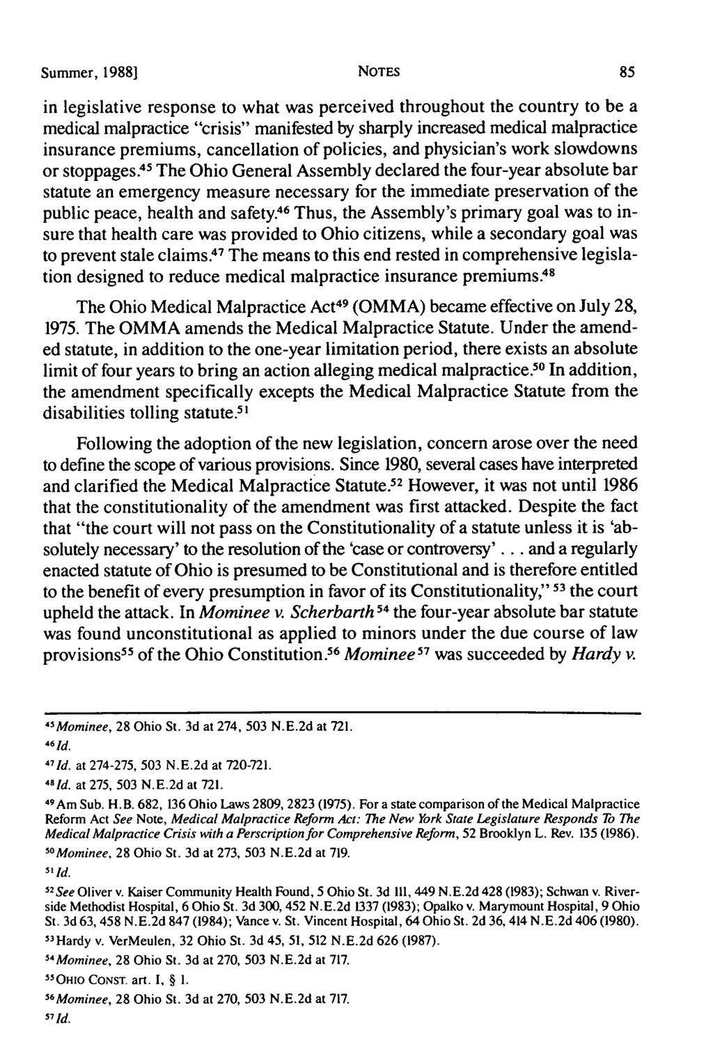 Summer, 1988] NOTES in legislative response to what was perceived throughout the country to be a medical malpractice "crisis" manifested by sharply increased medical malpractice insurance premiums,