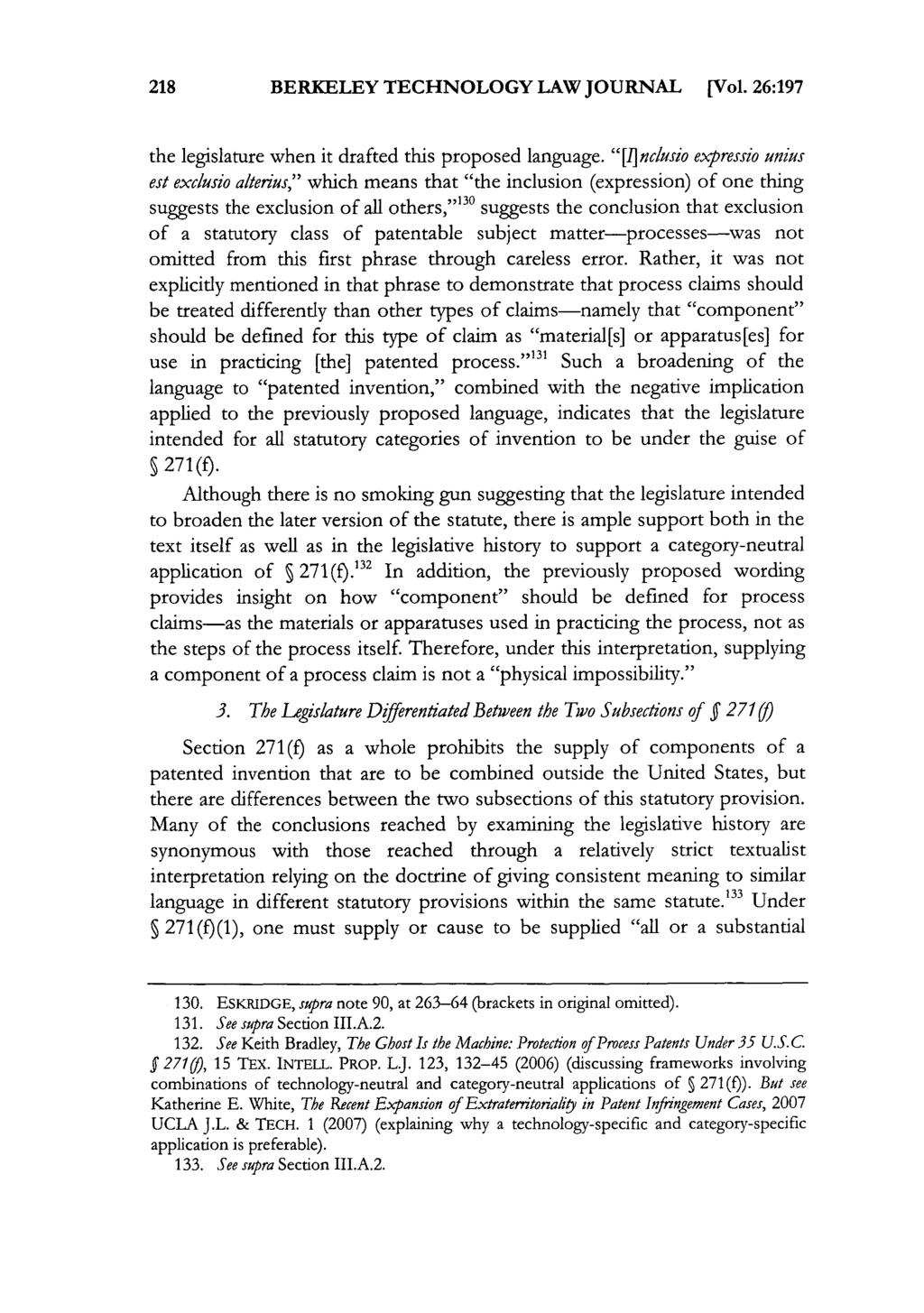 218 BERKELEY TECHNOLOGY LAW JOURNAL [Vol. 26:197 the legislature when it drafted this proposed language.