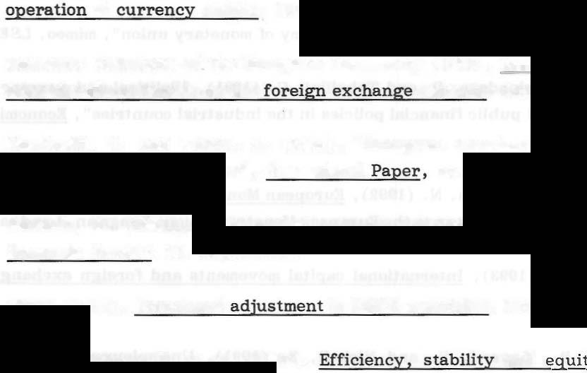 Masson, P.R. and Taylor, M.P. (1993), "Currency unions: a survey of the issues", in Masson, P.R. and Taylor, M.P. (eds.
