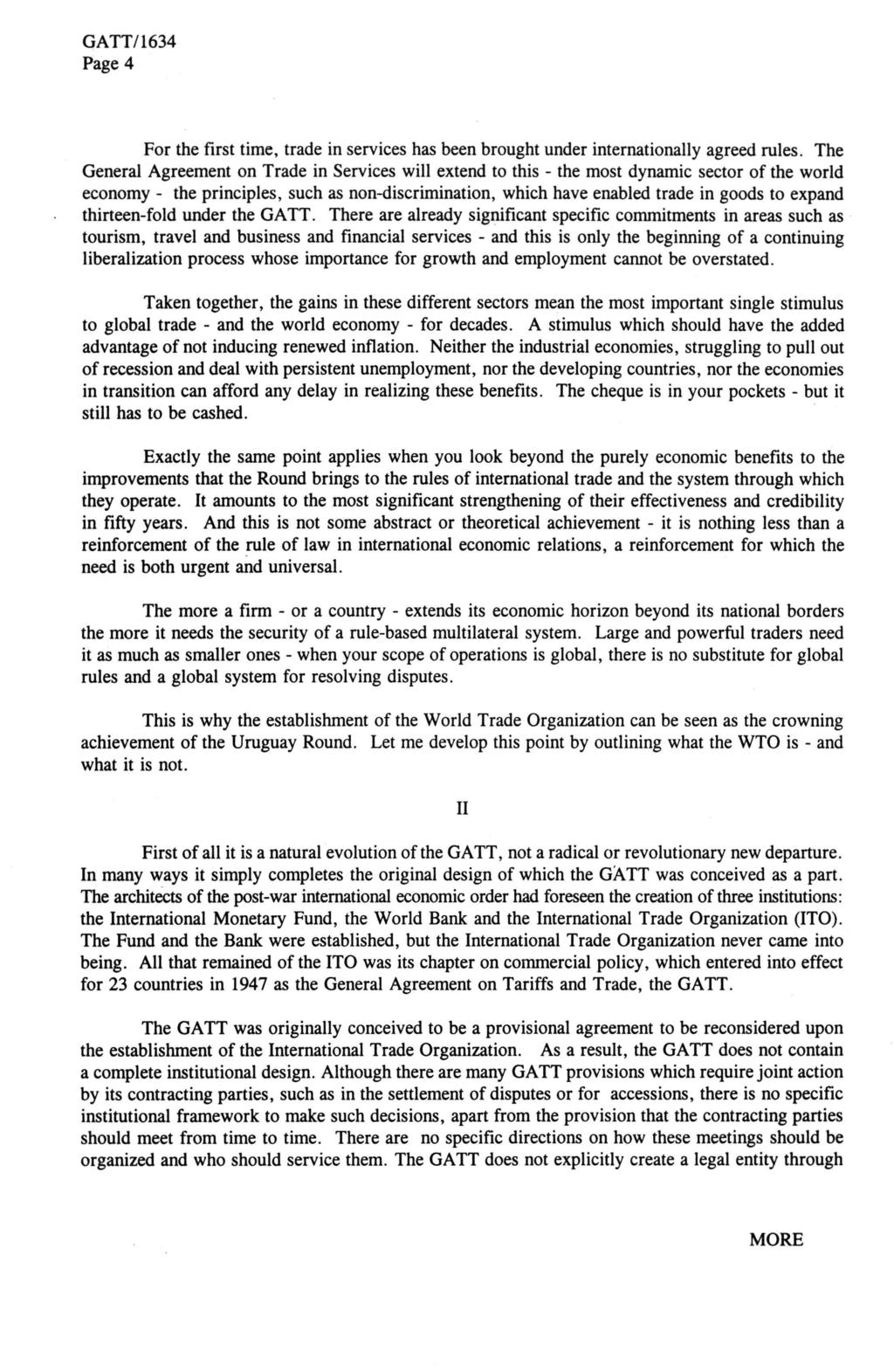 Page 4 For the first time, trade in services has been brought under internationally agreed rules.