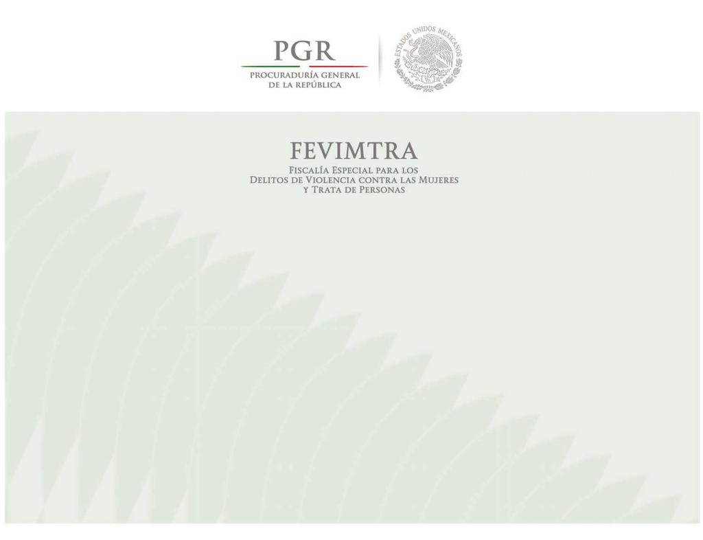 FEVIMTRA Special Prosecutions Against Crimes of Violence Against Women and Human