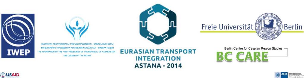 International Conference Eurasian Transport Integration (ETI) Transcending energy- new synergies for a new world between geopolitical challenges, business opportunities and future perspectives