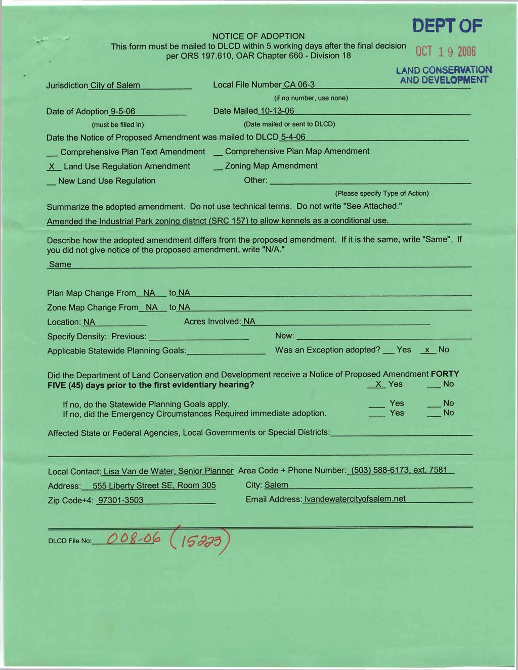 DEPTOF NOTICE OF ADOPTION This form must be mailed to DLCD within 5 working days after the final decision per ORS 197.