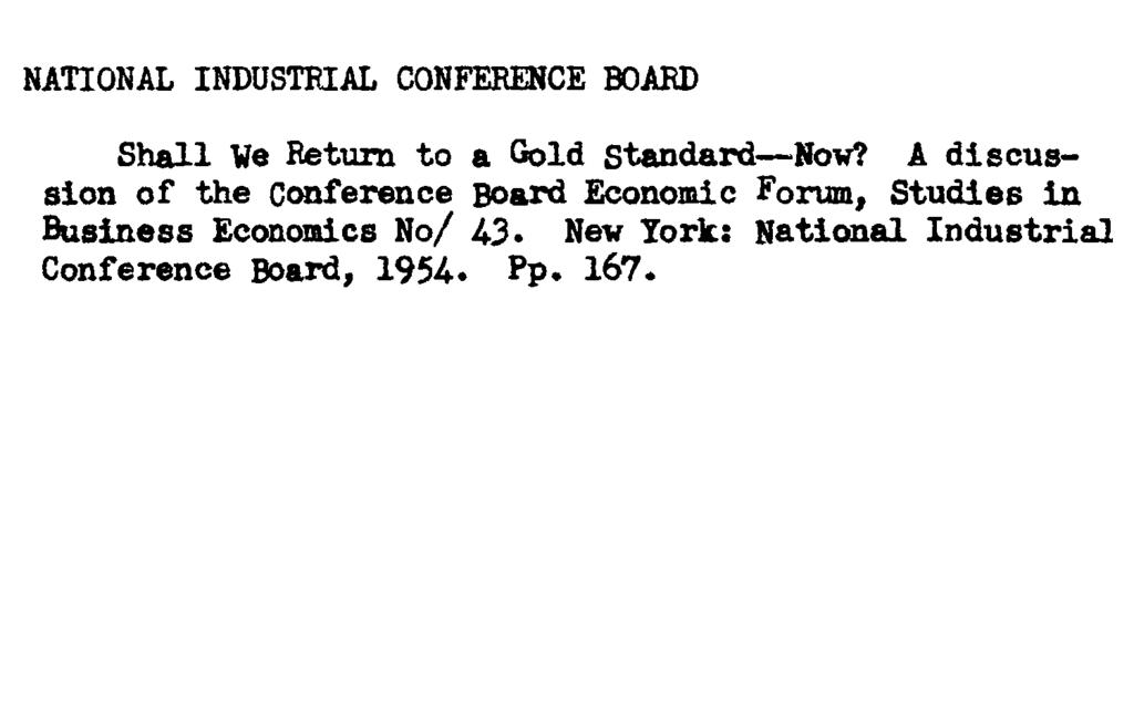 NATIONAL INDUSTRIAL CONFERENCE BOARD Shall We Return to a Gold Standard Nov?