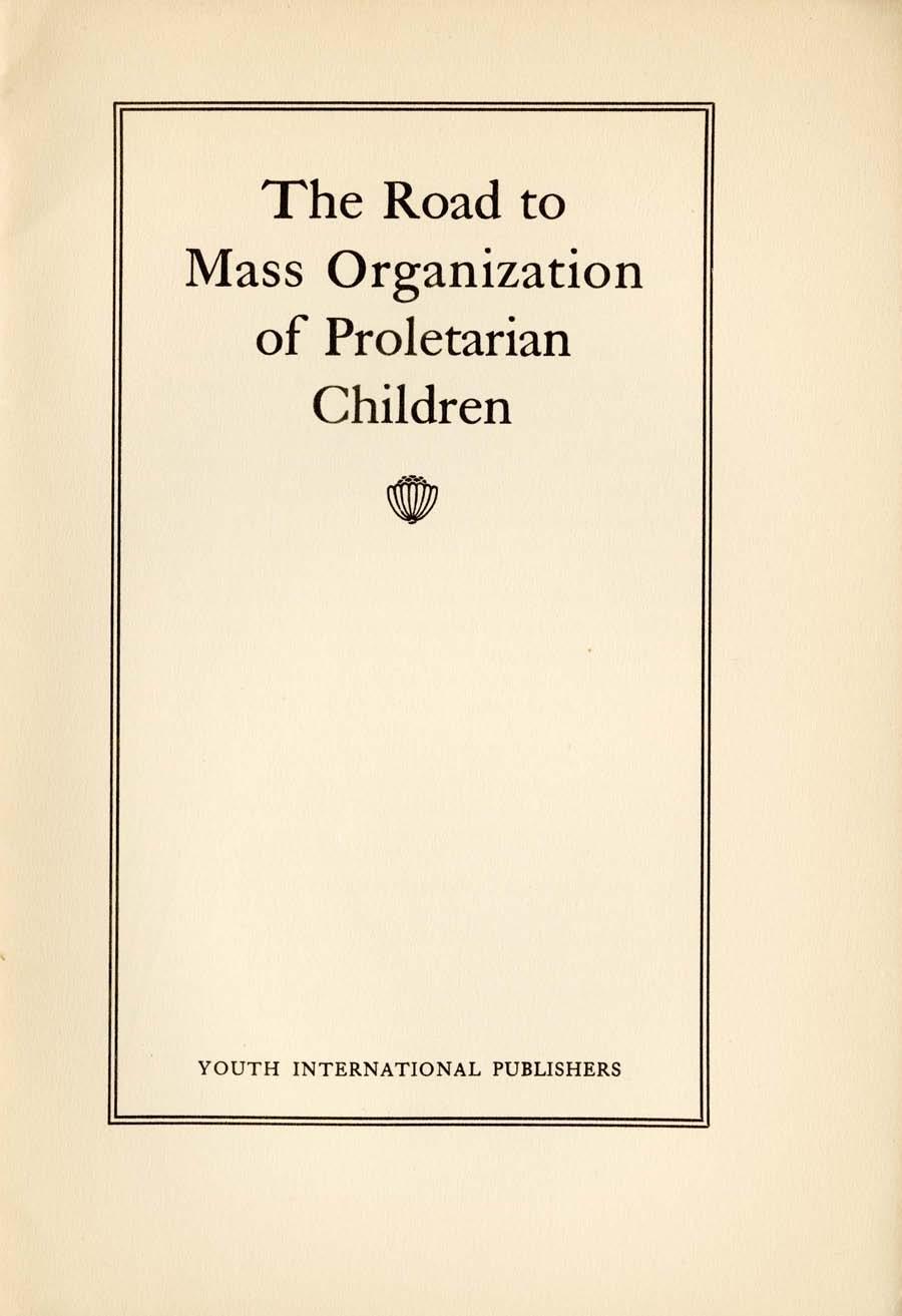 The Road to Mass Organization of