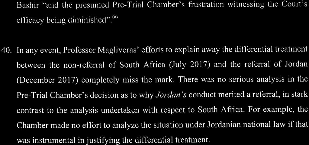 ICC-02/05-01/09-368 16-07-2018 18/21 NM PT OA2 Bashir "and the presumed Pre-Trial Chamber's frustration witnessing the Court's efficacy being diminished". 66 40.