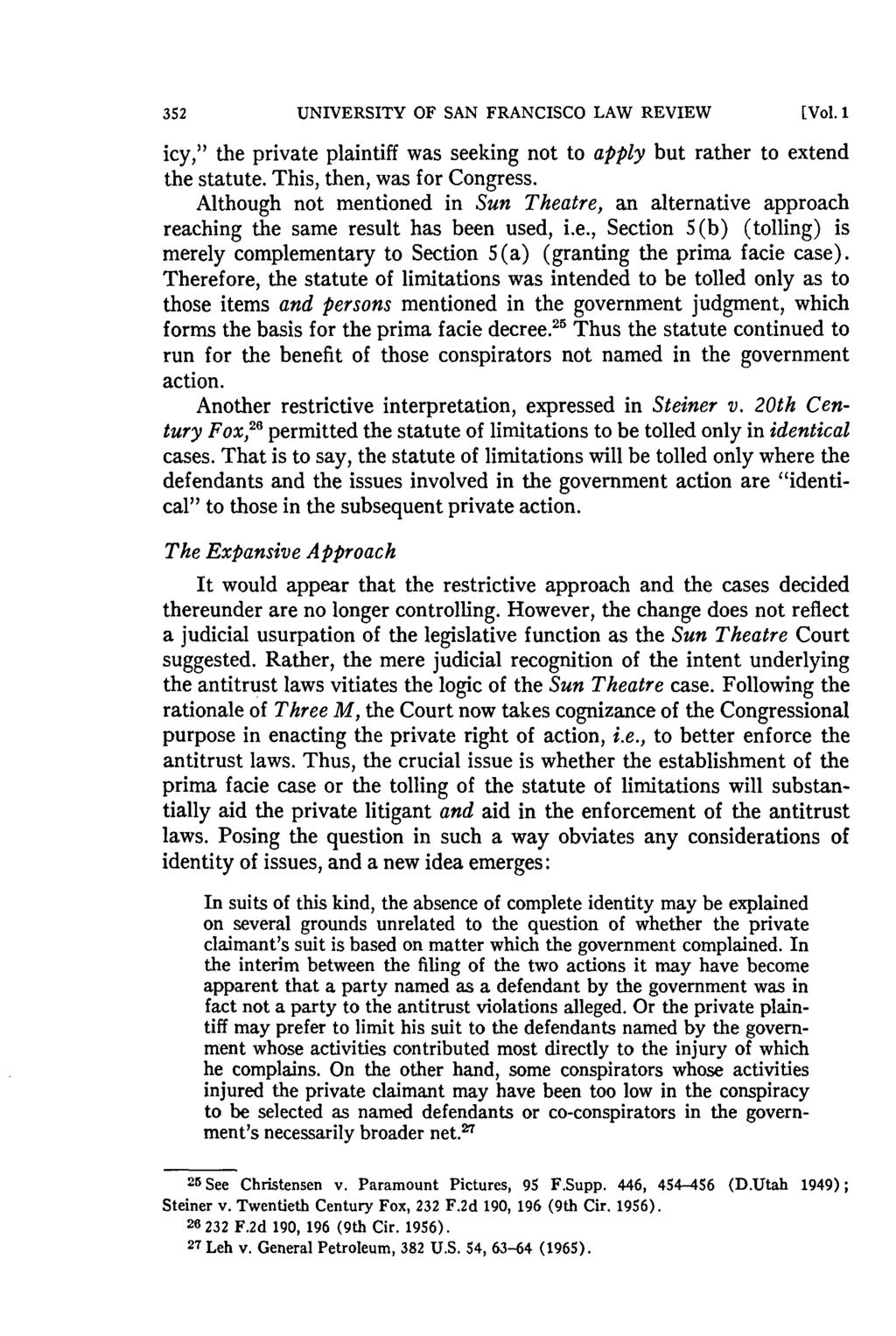 UNIVERSITY OF SAN FRANCISCO LAW REVIEW [Vol. 1 icy," the private plaintiff was seeking not to apply but rather to extend the statute. This, then, was for Congress.