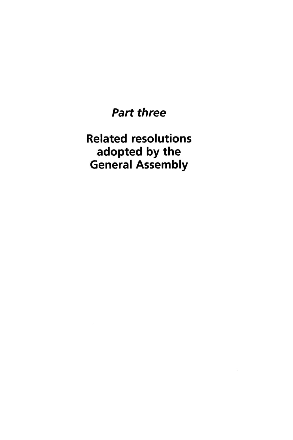 Part three Related resolutions