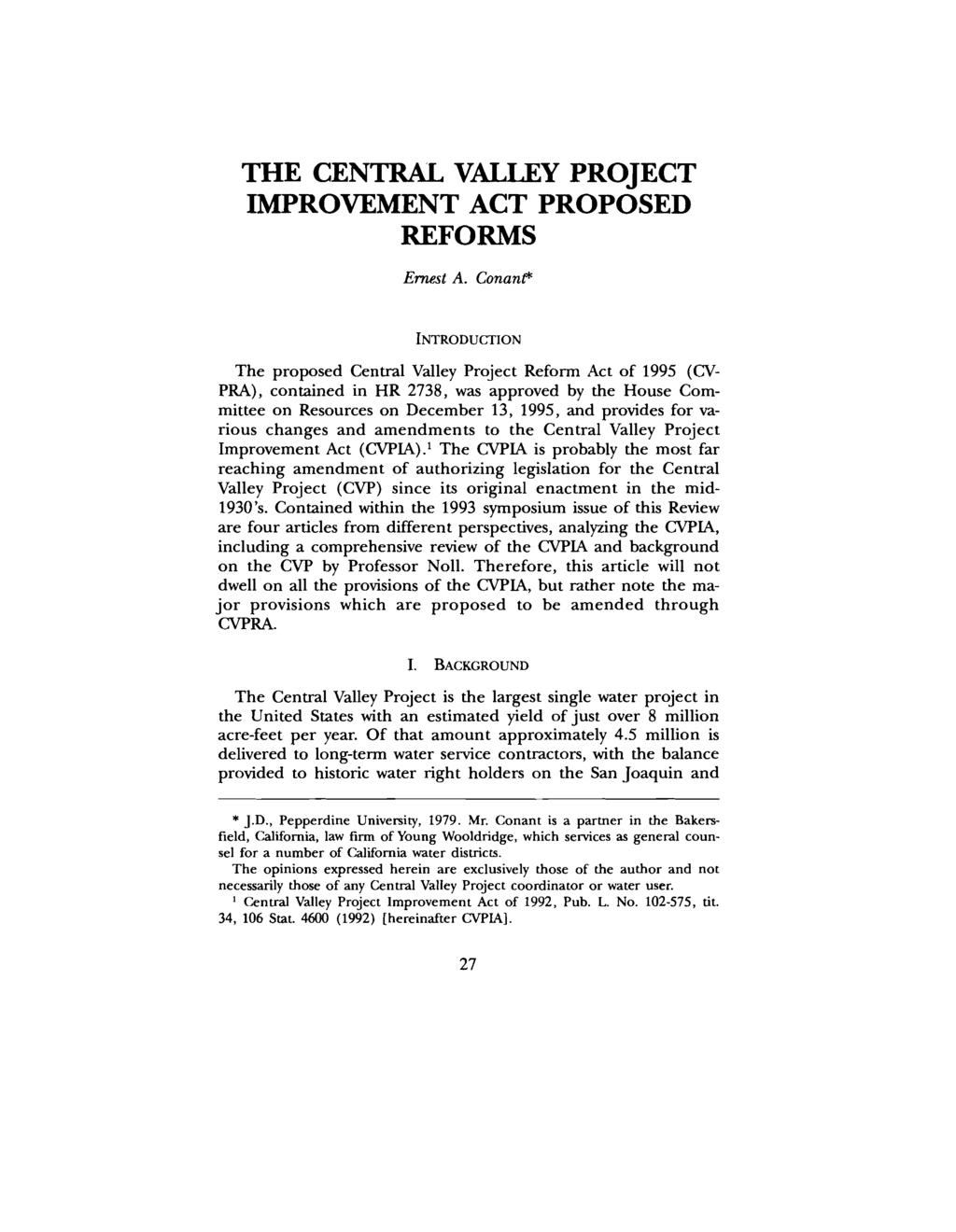 THE CENTRAL VALLEY PROJECT IMPROVEMENT ACT PROPOSED REFORMS Ernest A.