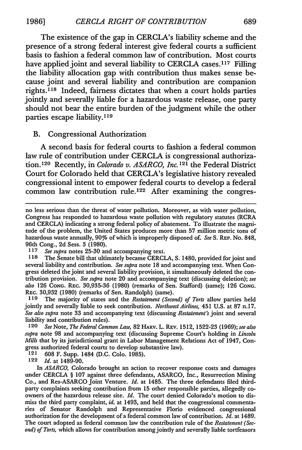 1986] CERCLA RIGHT OF CONTRIBUTION 689 The existence of the gap in CERCLA's liability scheme and the presence of a strong federal interest give federal courts a sufficient basis to fashion a federal