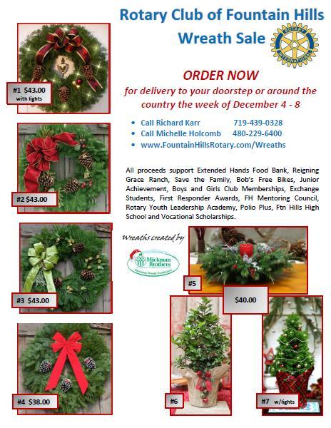 Page 2 Christmas Wreath Information Sheets Our Christmas Wreath fund raiser is continuing. Your wreath packet has five submission forms to purchase wreathes for yourself, family, friends and clients.