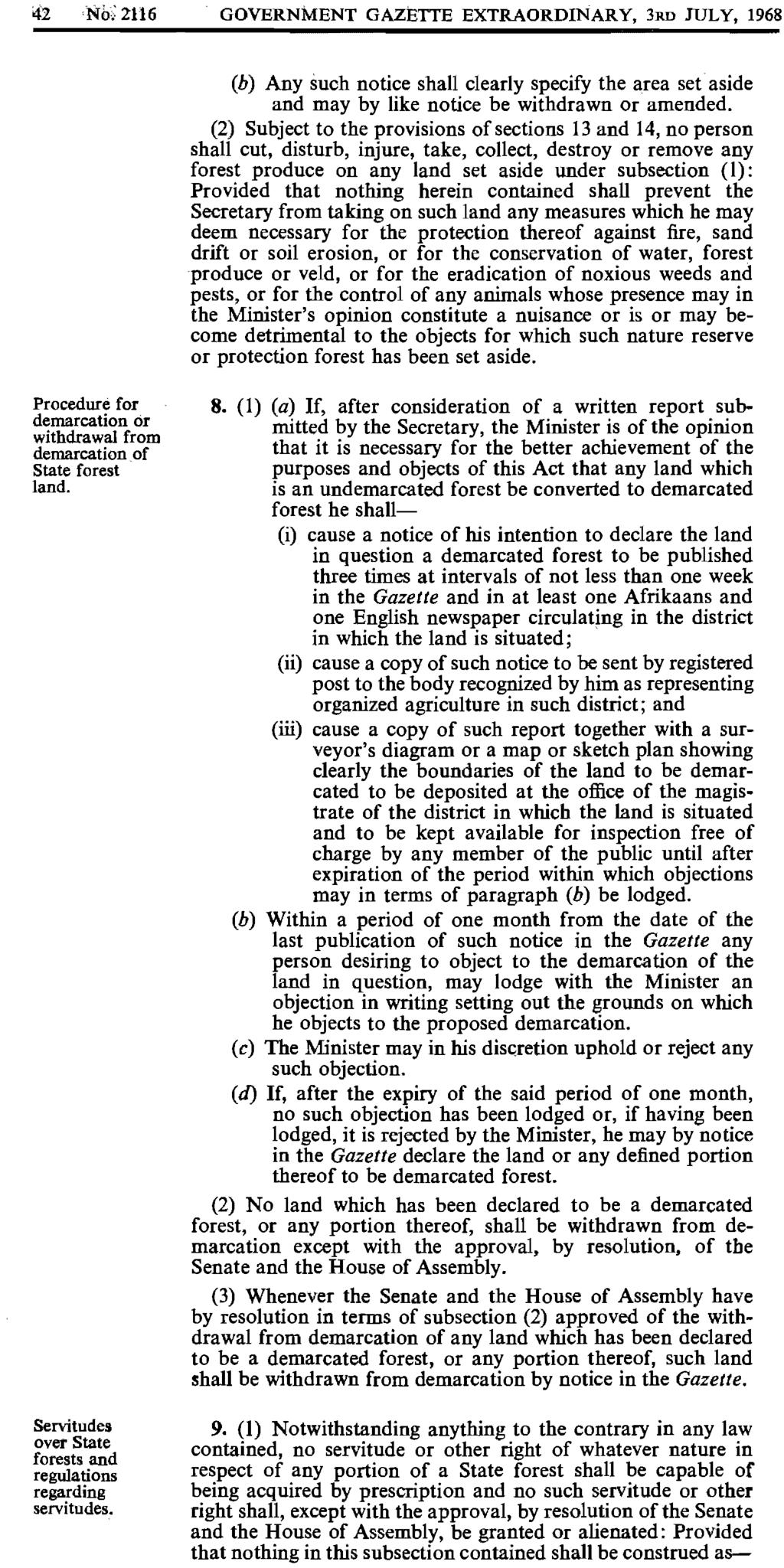 GOVERNMENT GAZETTE EXTRAORDINARY, 3RD JULY, 1968 (b) Any such notice shall clearly specify the area set aside and may by like notice be withdrawn or amended.