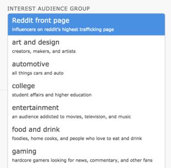 You can mix and match interest groups as you like but make sure your ad is relevant to each group or run the risk of making Redditors upset.