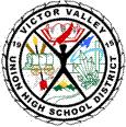 VICTOR VALLEY UNION HIGH SCHOOL DISTRICT BOARD OF TRUSTEES REGULAR MEETING District Office 16350 Mojave Drive, Bldg.