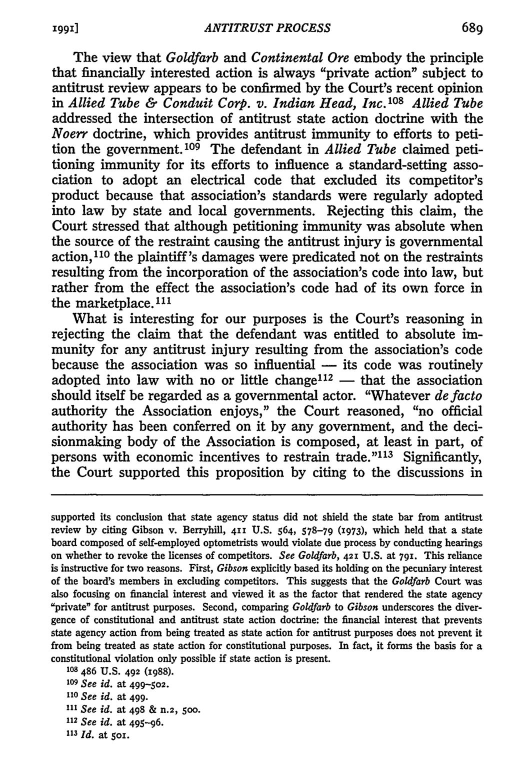 1991] ANTITRUST PROCESS 68g The view that Goldfarb and Continental Ore embody the principle that financially interested action is always "private action" subject to antitrust review appears to be