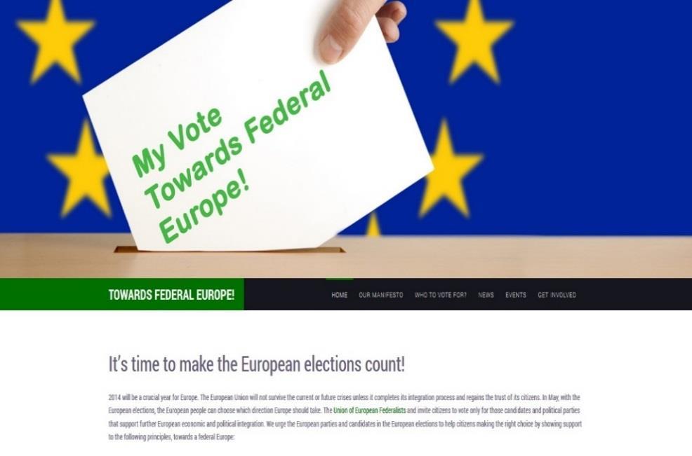 CAMPAIGNS & ACTIONS TOWARDS A FEDERAL EUROPE UEF CAMPAIGN In the framework of the European elections