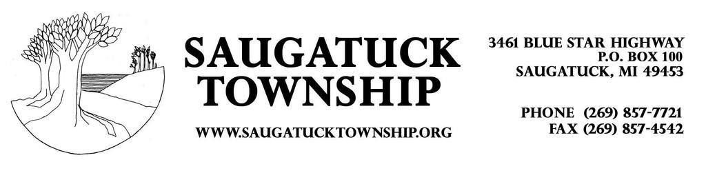 SAUGATUCK TOWNSHIP BOARD Wednesday March 7, 2018, 6:00 p.m. Saugatuck Township Hall 3461 Blue Star Hwy, Saugatuck, MI 49453 APPROVED MINUTES Supervisor Phillips called the meeting to order at 6:00 p.