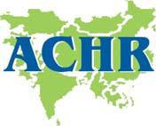 ACHR has Special Consultative Status with the UN ECOSOC C-3/441-C, Janakpuri, New Delhi - 110058, INDIA Tel/Fax: +91-11-25620583, 25503624 Email: suhaschakma@achrweb.
